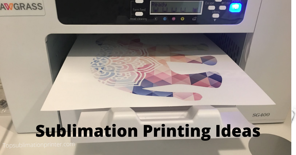 Sublimation Printing Ideas