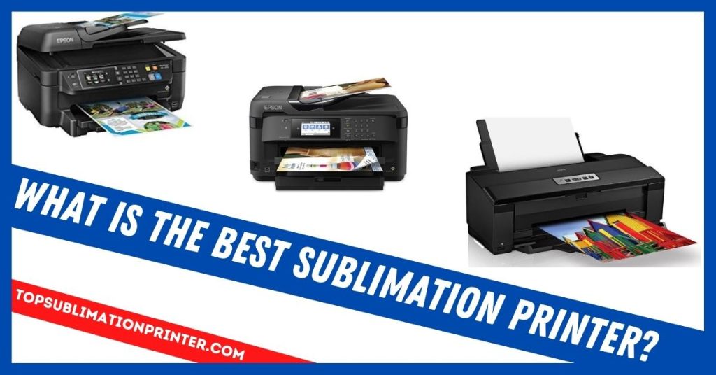 what is the best sublimation printer