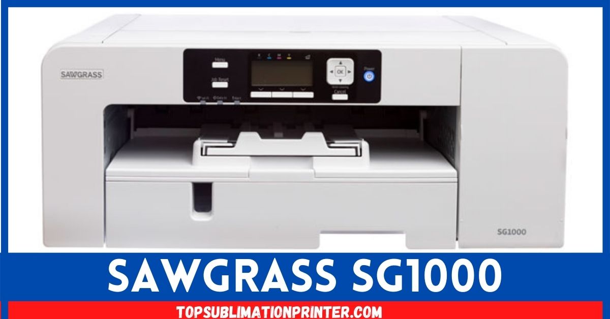 SAWGRASS SG1000 Sublimation Printer Reviews
