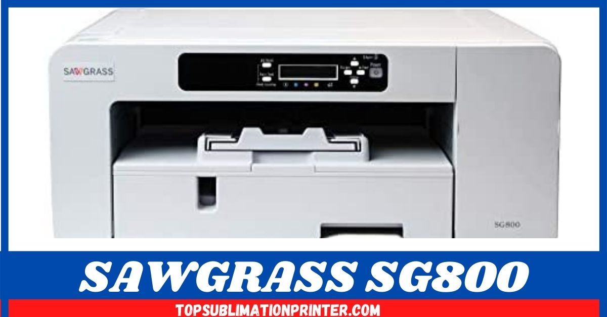sawgrass sg800 printer