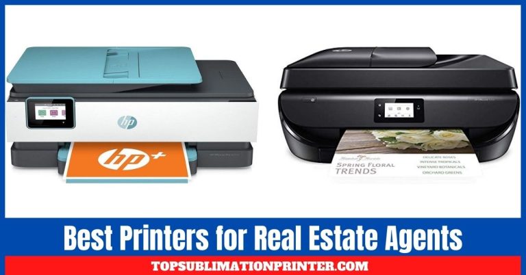 The 10 Best Printers for Real Estate Agents To Look For in 2022